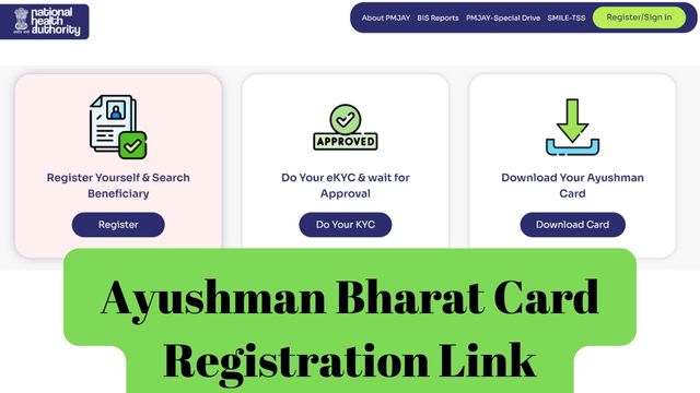 Ayushman Bharat Card Registration Link
