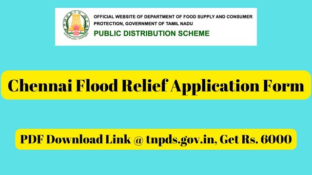 Chennai Flood Relief Application Form