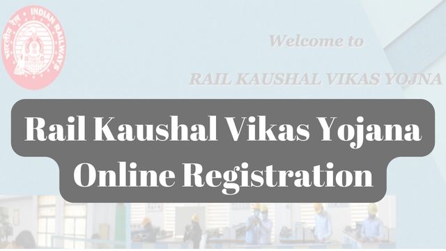 Rail Kaushal Vikas Yojana Online Registration