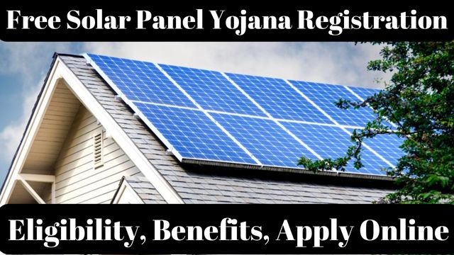 Free Solar Panel Yojana Registration