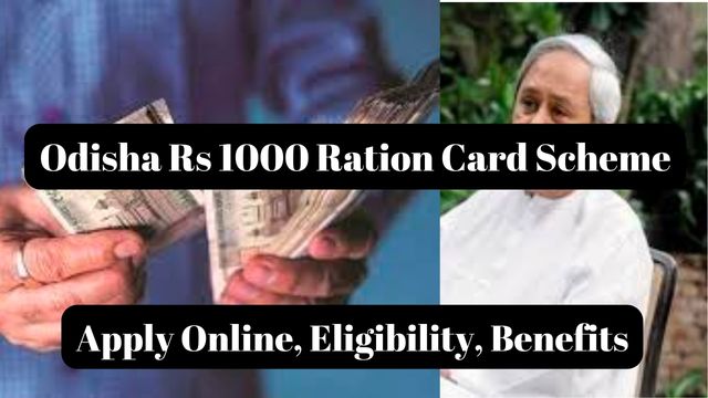 Odisha Rs 1000 Ration Card Scheme
